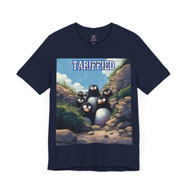Unisex Tee Tariffied - Tariff Fear Is Real - Image 17