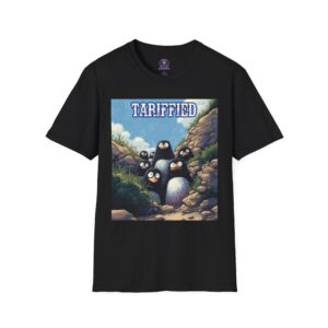 Tariffied Unisex T-Shirt - Tariff Fear Is Real