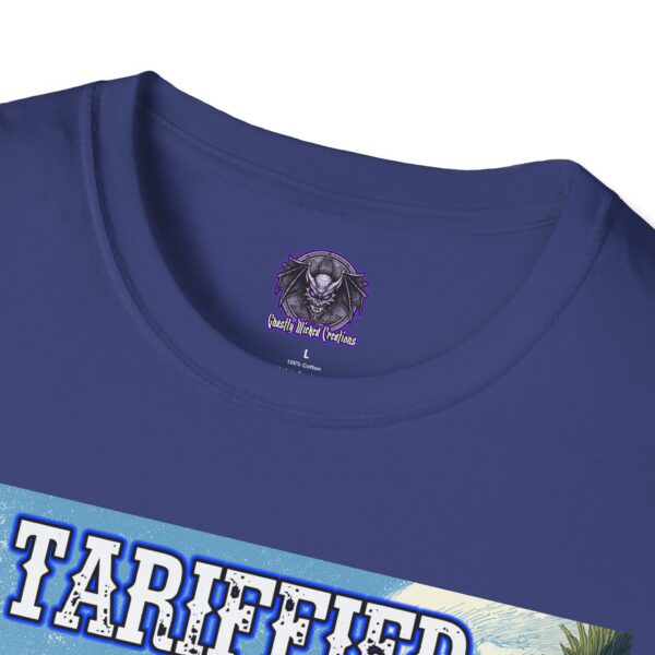 Tariffied Unisex T-Shirt - Tariff Fear Is Real - Image 39