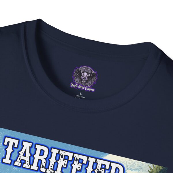 Tariffied Unisex T-Shirt - Tariff Fear Is Real - Image 43