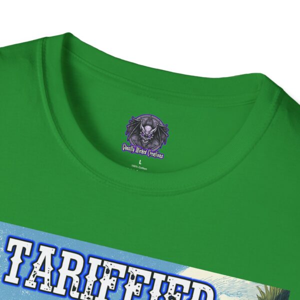 Tariffied Unisex T-Shirt - Tariff Fear Is Real - Image 23